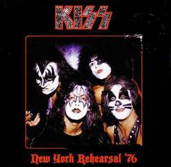 Kiss : New York Rehearsals '76
